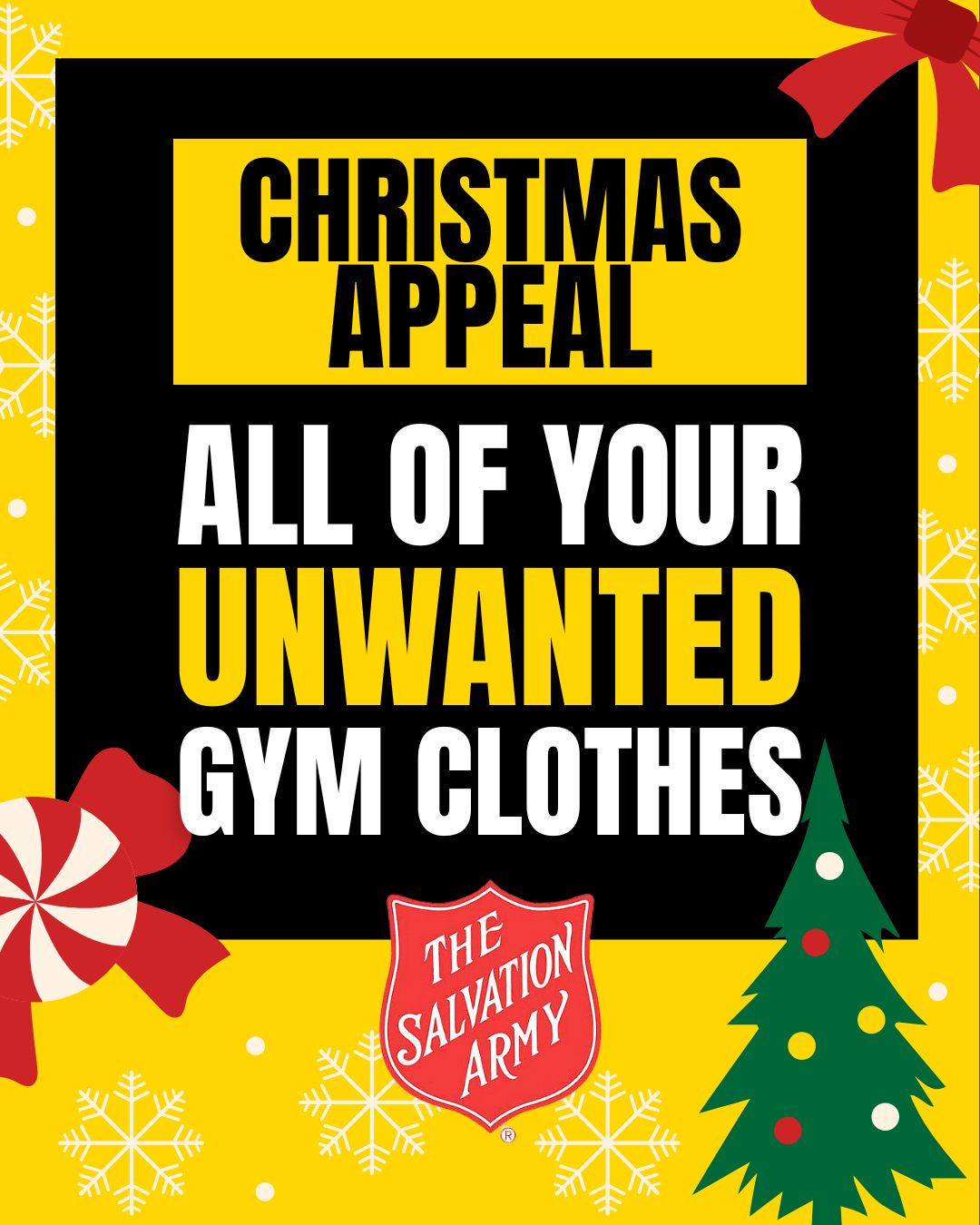 🎄 Christmas Appeal! 🎄

Do you have unwanted gym clothes? Help us spread some holiday cheer by donating them to the Salvation Army!

👉 Please bring your clean, gently used gym wear to reception. Let’s make a difference together this Christmas! ❤️

#ChristmasAppeal #DonateGymClothes #SalvationArmy #GiveBack #SpreadJoy